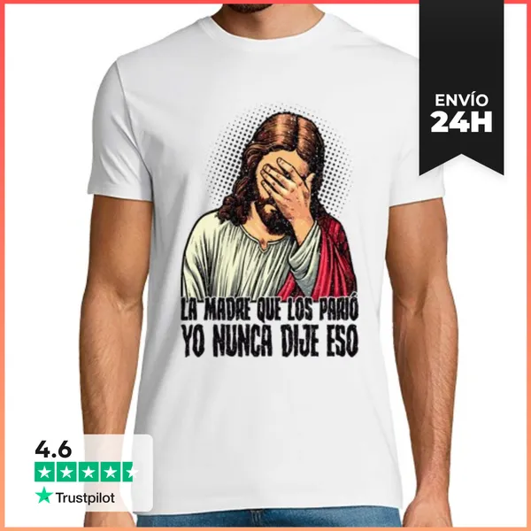 Camiseta Hombre Clásica Yo Nunca Dije Eso - Jesús LaTostadora
