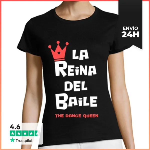 Camiseta Mujer Clásica La Reina Del Baile LaTostadora
