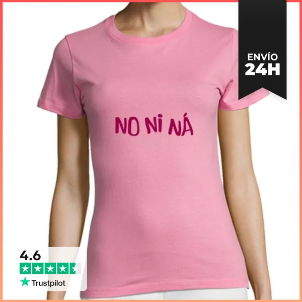 Camiseta Mujer Clásica No Ni Ná Camiseta Mujer LaTostadora