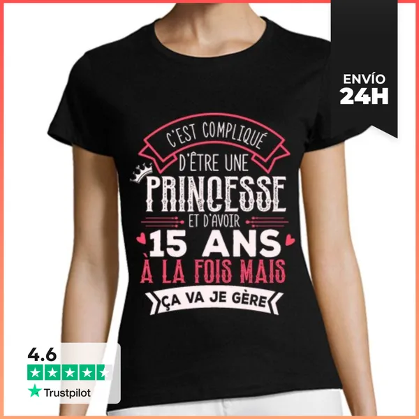 Camiseta Mujer Clásica Princesa Regalo De Cumpleaños De 15 Año