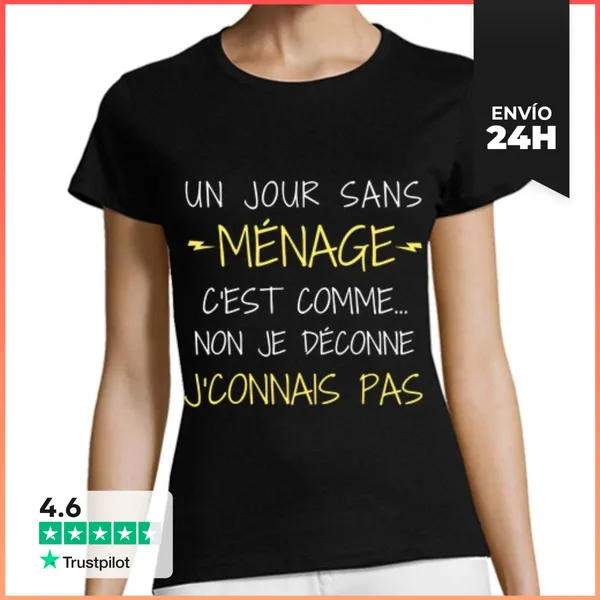 Camiseta Mujer Clásica Un Día Sin Limpiar Es Como LaTostadora