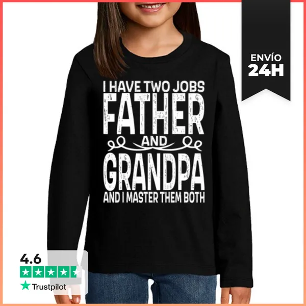 Camiseta Manga Larga Para Niños Hombre Tengo Dos Trabajos: Padre