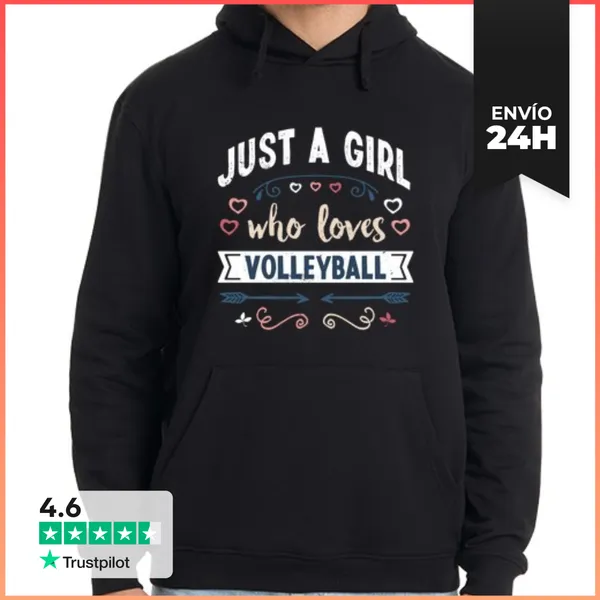 Sudadera Unisex Con Capucha Solo Una Chica Que Ama El Voleibol