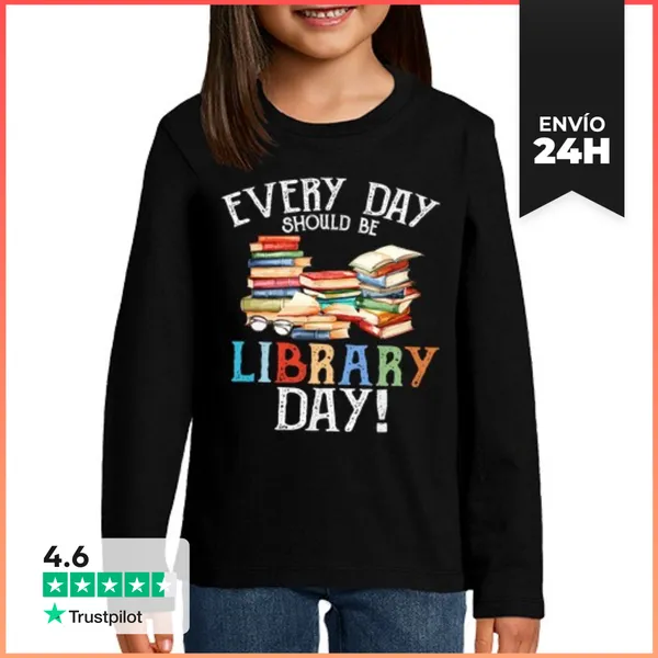 Camiseta Manga Larga Para Niños Cada Día Debería Ser Día De