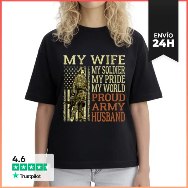 Camiseta Mujer Boxy Mi Esposa Mi Soldado Héroe Orgulloso Ejército