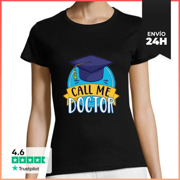 Camiseta Mujer Clásica Doctorado Llámame Doctor Graduándome Gr