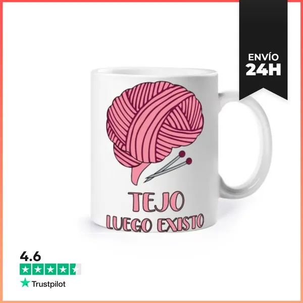 Taza TEJO, LUEGO EXISTO LaTostadora