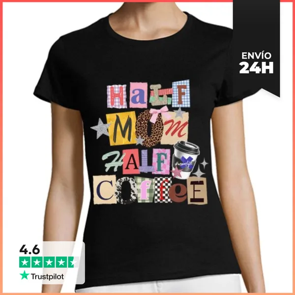 Camiseta Mujer Clásica HALF MOM HALF COFFEE COLLAGE LaTostadora