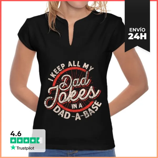 Camiseta Mujer Cuello Mao Guardo Todos Mis Chistes De Papá En Una