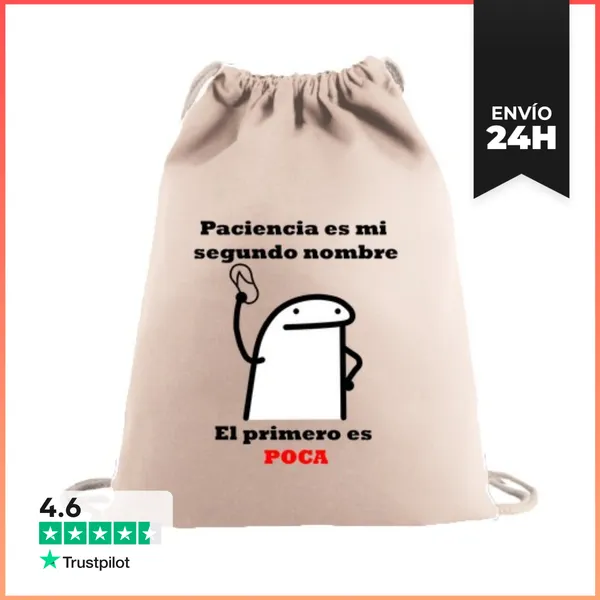 Mochila Saco Con Cuerdas Paciencia Es Mi Segundo Nombre