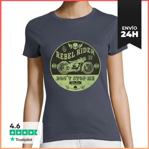 Camiseta Mujer Clásica Rebel Rider Don´t Stop Me LaTostadora