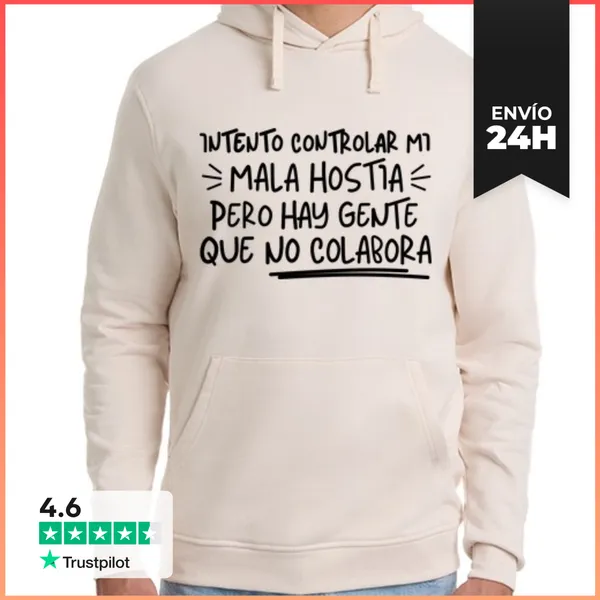 Sudadera Unisex Con Capucha Intento Controlar Mi Mala Hostia