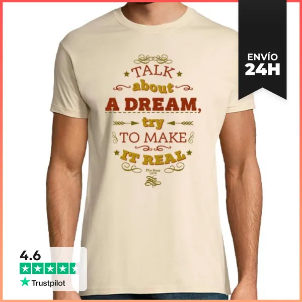 Camiseta Hombre Clásica Talk About A Dream LaTostadora