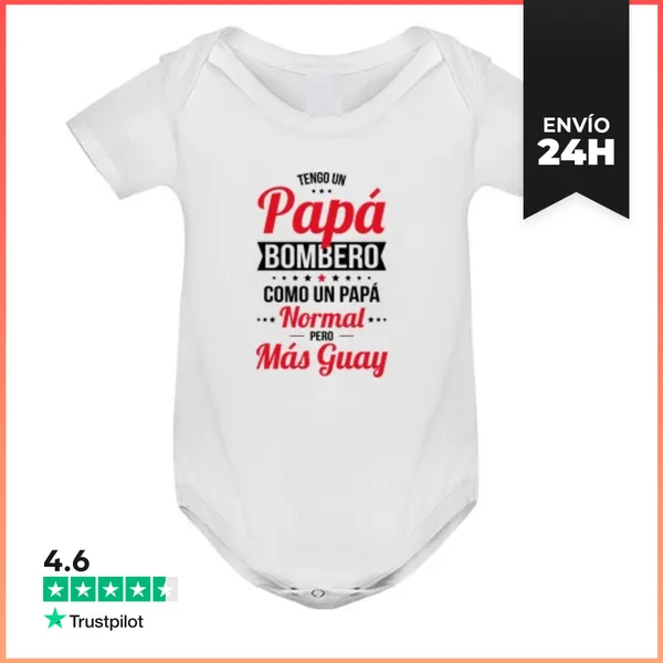 Body Bebé Tengo Un Papá Bombero Más Guay LaTostadora