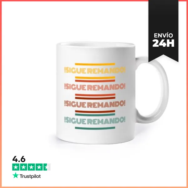 Taza Sigue Remando LaTostadora