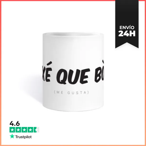 Taza TASSA XÉ QUE BÒ - ME GUSTA Regala Valencià LaTostadora