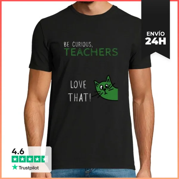 Camiseta Hombre Clásica Sé Curioso, A Los Maestros Les Encanta