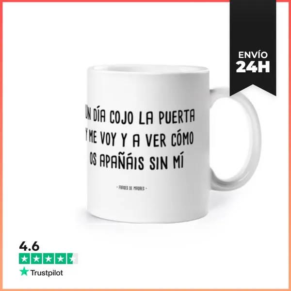 Taza Cojo La Puerta - Frases De Madres LaTostadora