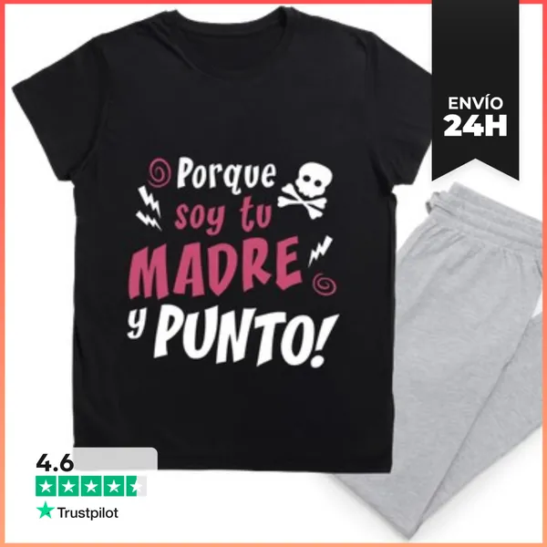 Pijama PORQUE SOY TU MADRE LaTostadora