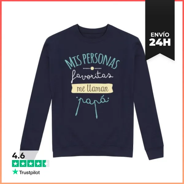 Sudadera Unisex Mis Personas Favoritas Me Llaman Papá LaTostadora