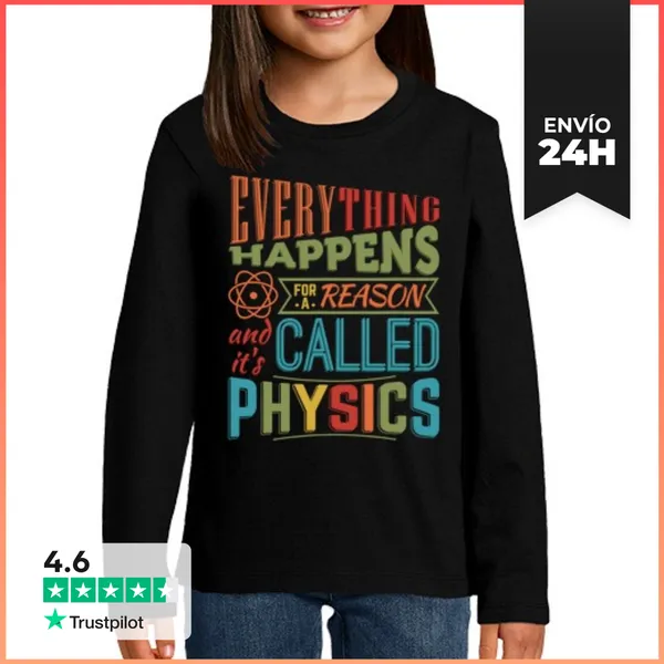 Camiseta Manga Larga Para Niños Todo Sucede Por Una Razón