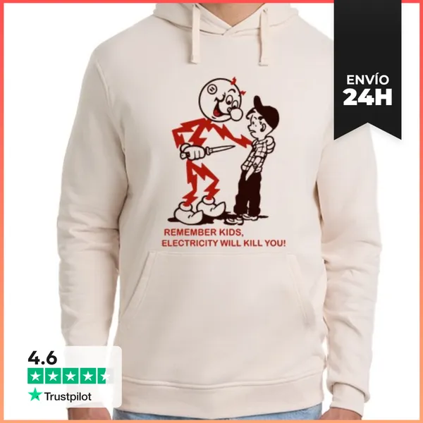 Sudadera Unisex Con Capucha Recuerda Que La Electricidad Te