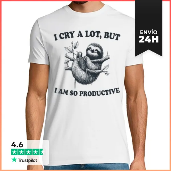 Camiseta Hombre Clásica I CRY A LOT BUT I AM SO PRODUCTIVE