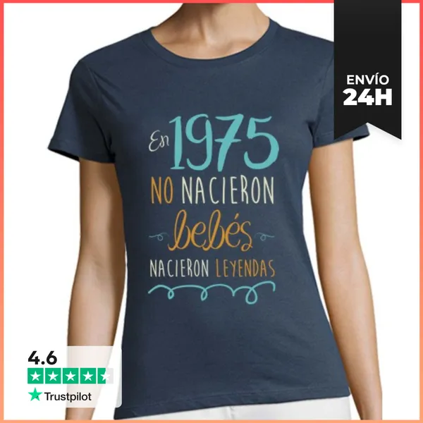 Camiseta Mujer Clásica En 1975, No Nacieron Bebés, Nacieron