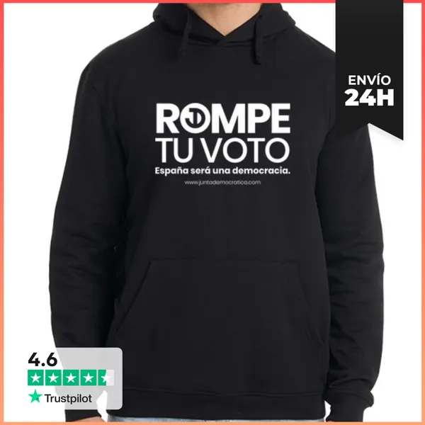 Sudadera Unisex Con Capucha Rompe Tu Voto LaTostadora
