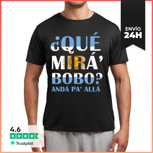 Camiseta Deportiva Hombre Que Miras Bobo Anda Pa Alla - Regalo,