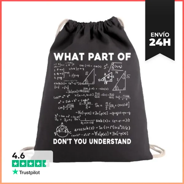Mochila Saco Con Cuerdas WHAT PART OF DONT YOU UNDERSTAND