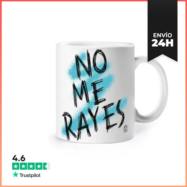 Taza No Me Rayes LaTostadora
