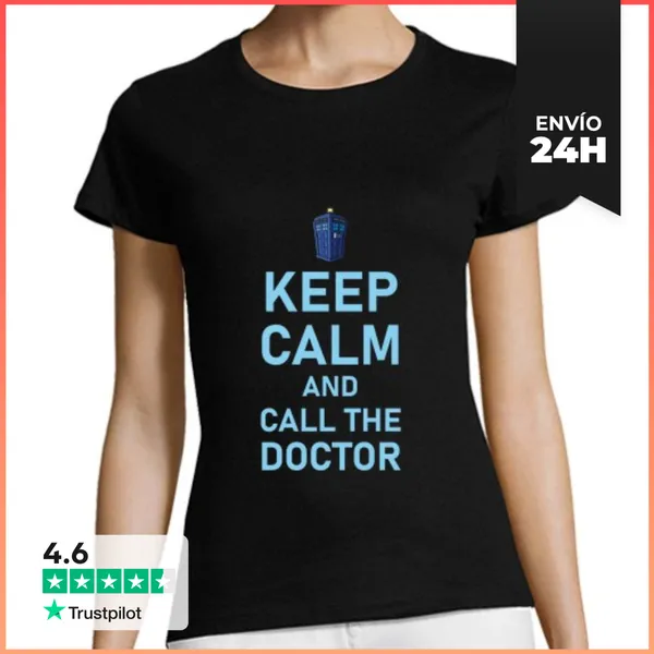 Camiseta Mujer Clásica Keep Calm And Call The Doctor W