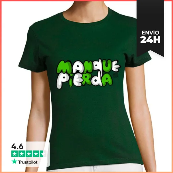 Camiseta Mujer Clásica Camiseta Mujer Manque Pierda LaTostadora