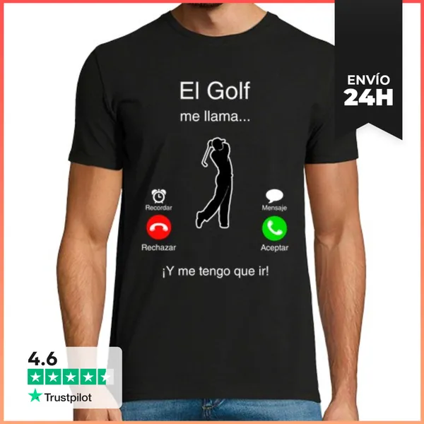 Camiseta Hombre Clásica El Golf Me Llama Y Me Tengo Que Ir