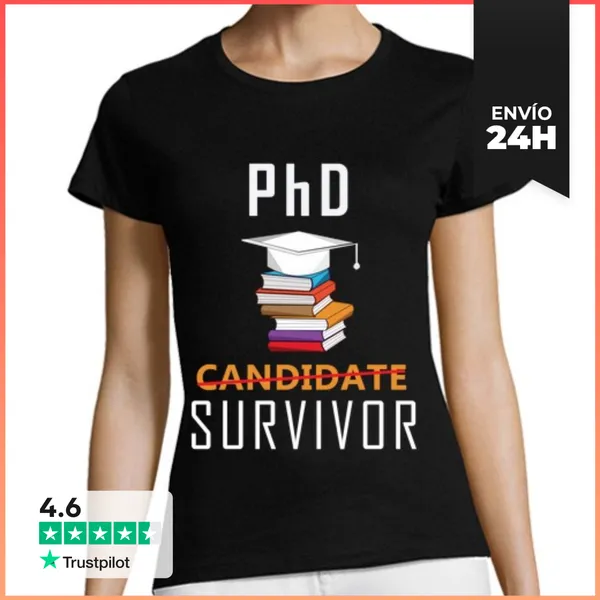 Camiseta Mujer Clásica Superviviente De Doctorado Gracioso Est