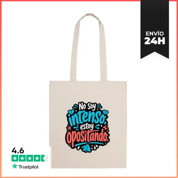 Bolsa De Tela No Soy Intenso, Estoy Opositando LaTostadora