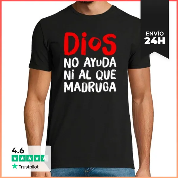 Camiseta Hombre Clásica Camiseta Unisex - Dios No Ayuda... -