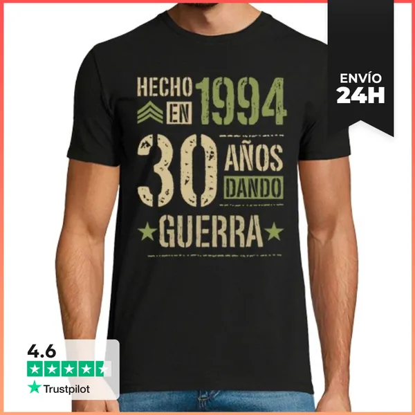 Camiseta Hombre Clásica Hecho En 1994 30 Años Dando Guerra 30