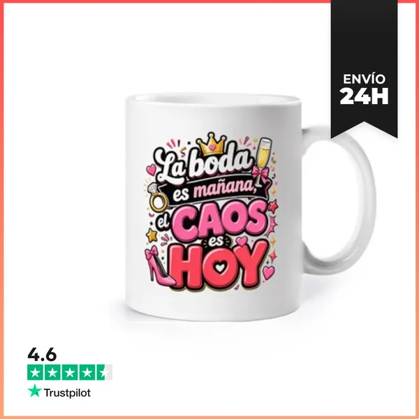 Taza La Boda Es Mañana, El Caos Es Hoy LaTostadora