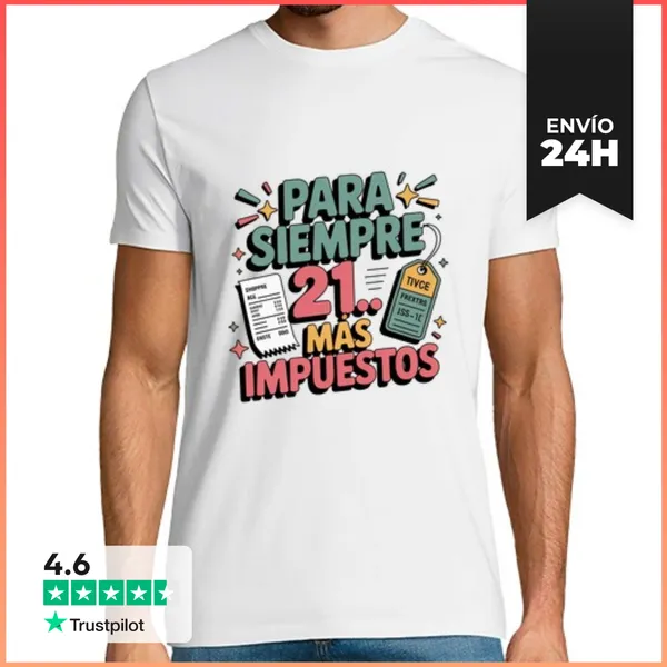 Camiseta Hombre Clásica Para Siempre 21 LaTostadora