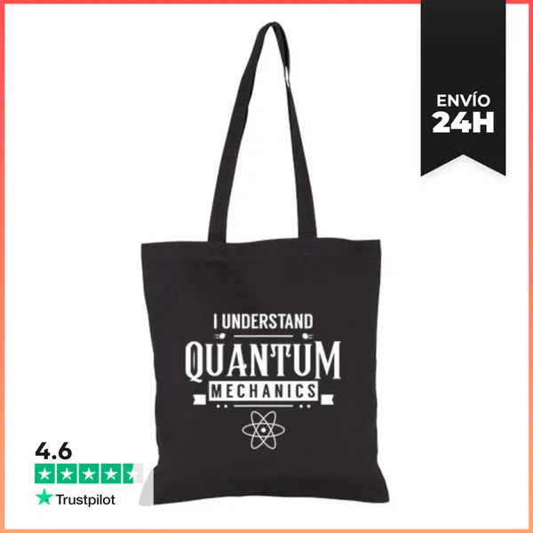 Bolsa De Tela Entiendo La Mecánica Cuántica LaTostadora