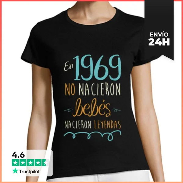 Camiseta Mujer Clásica En 1969 No Nacieron Bebés, Nacieron