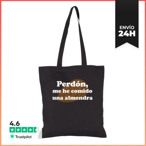 Bolsa De Tela Perdón, Me He Comido Una Almendra LaTostadora