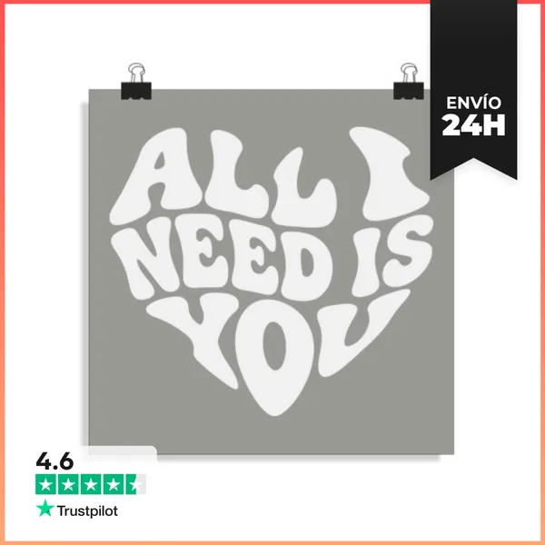 Póster Cuadrado Amor Corazón Blanco - Todo Lo Que Necesito Eres