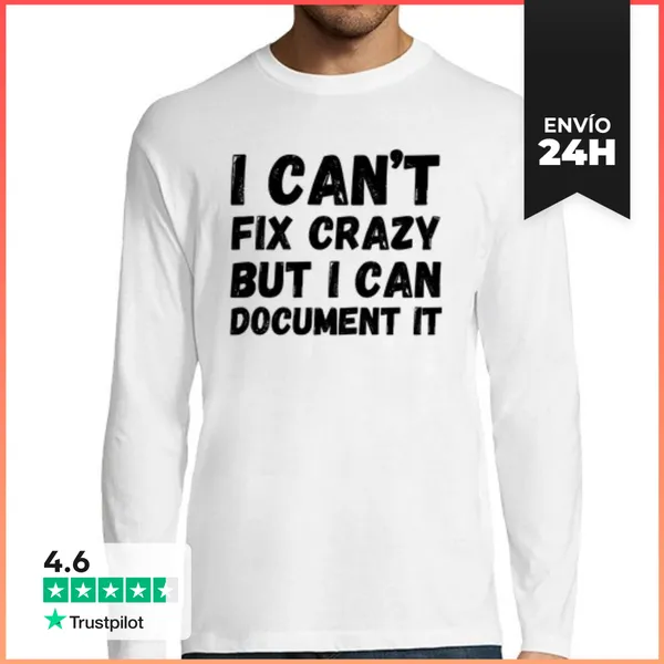 Camiseta Hombre Manga Larga No Puedo Arreglar La Locura Pero