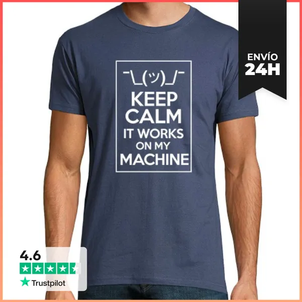 Camiseta Hombre Clásica Keep Calm It Works On My Machine Light