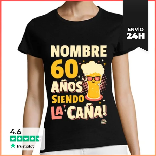 Camiseta Mujer Clásica 60 Años Siendo La Caña LaTostadora