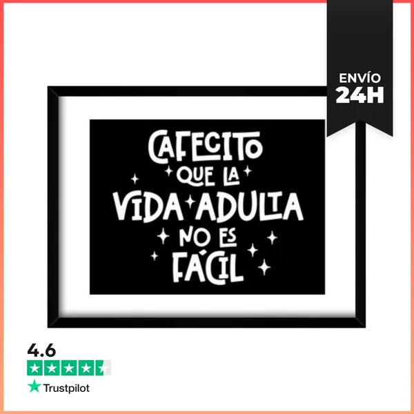 Cuadro Con Marco Horizontal Cafecito Que La Vida Adulta No Es