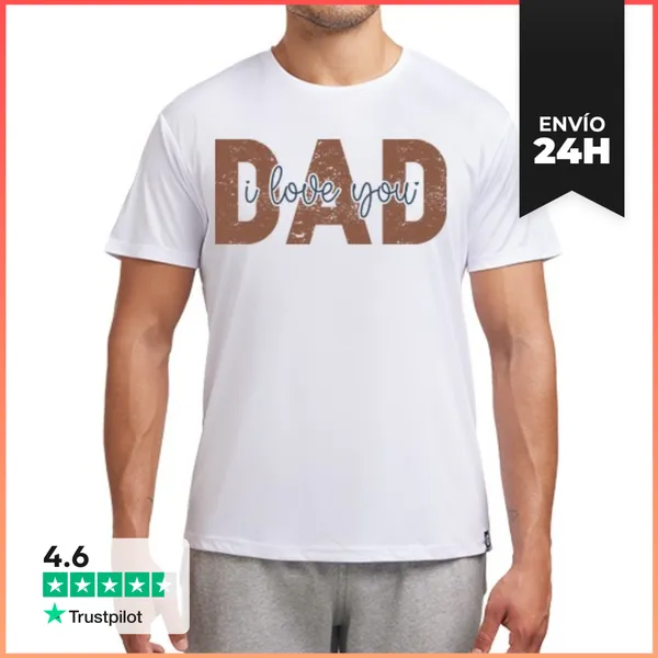 Camiseta Deportiva Hombre DAD I LOVE YOU LaTostadora